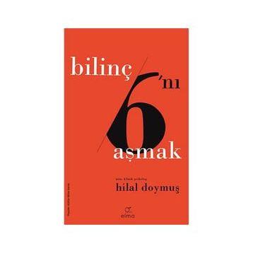 Bilinç Altını Aşmak - Hilal Doymuş