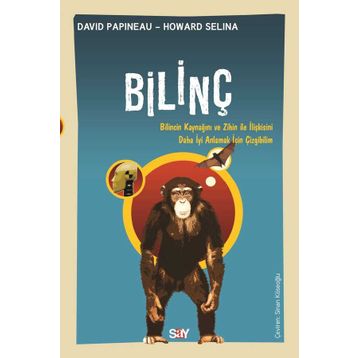 Bilinç - David Papineau - Howard Selina