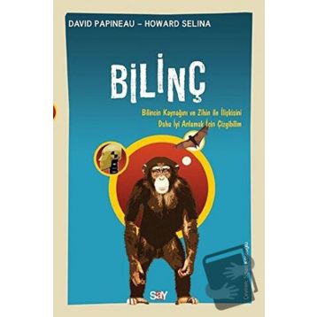 Bilinç - David Papineau - Howard Selina