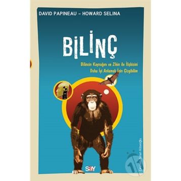 Bilinç - David Papineau - Howard Selina