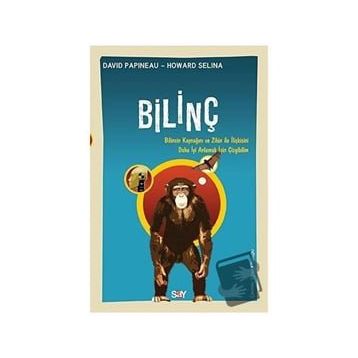 Bilinç - David Papineau - Howard Selina