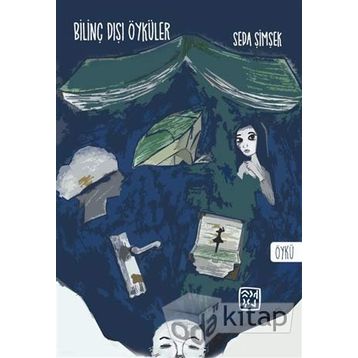 Bilinç Dışı Öyküler - Seda Şimşek