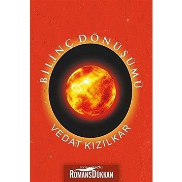 Bilinç Dönüşümü - Vedat Kızılkar