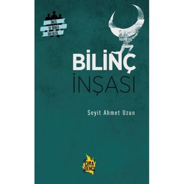Bilinç İnşası - Seyit Ahmet Uzu