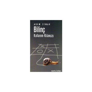 BİLİNÇ KULLANIM KILAVUZU - ADAM ZEMAN