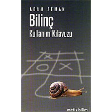 BİLİNÇ KULLANIM KILAVUZU - ADAM ZEMAN