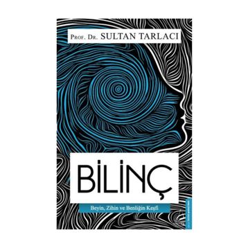 Bilinç - Sultan Tarlacı