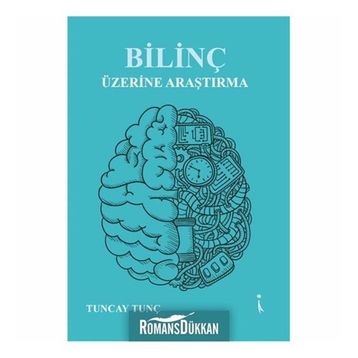 Bilinç Üzerine Araştırma - Tuncay Tunç