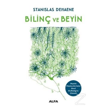 Bilinç ve Beyin - Stanislas Dehaene
