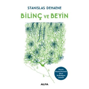 Bilinç ve Beyin - Stanislas Dehaene
