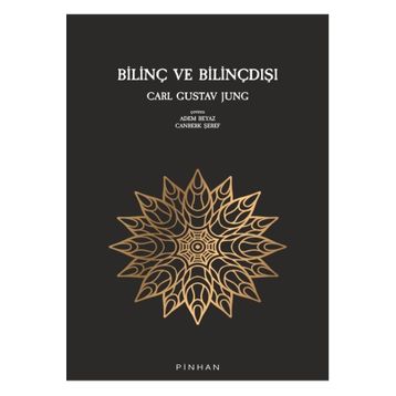 Bilinç ve Bilinçdışı - Carl Gustav Jung