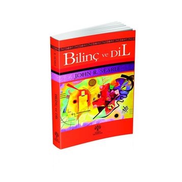 BİLİNÇ VE DIL - JOHN R. SEARLE