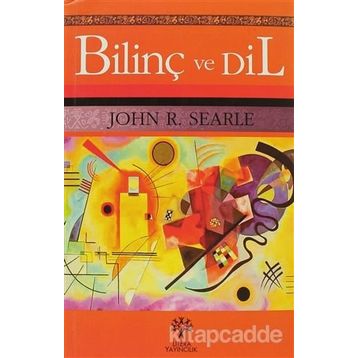 BİLİNÇ VE DIL - JOHN R. SEARLE