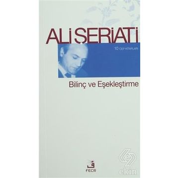Bilinç ve Eşekleştirme - Ali Şeriati
