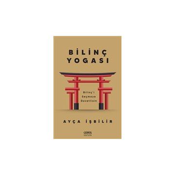 Bilinç Yogası - Ayça İşbilir