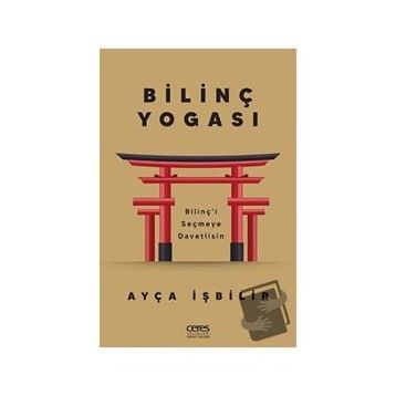 Bilinç Yogası - Ayça İşbilir
