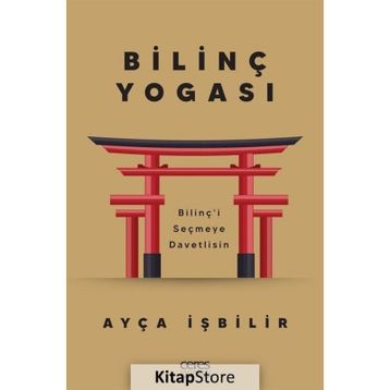Bilinç Yogası - Ayça İşbilir