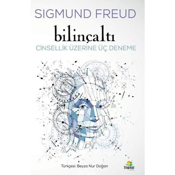 Bilinçaltı: Cinsellik Üzerine Üç Deneme
