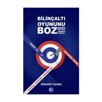 Bilinçaltı Oyununu Boz - Abdullah Canıtez