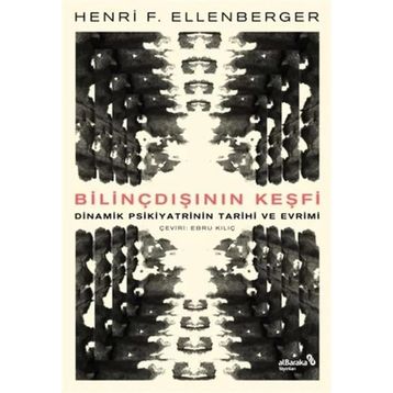 Bilinçdışının Keşfi - Henri F. Ellenberger