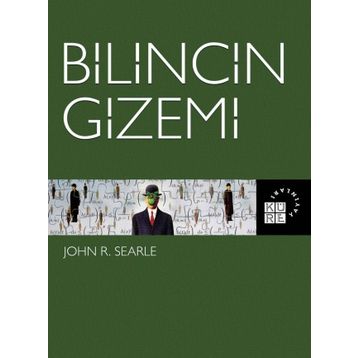 Bilincin Gizemi - John R. Searle