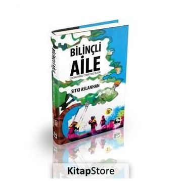 Bilinçli Aile - Sıtkı Aslanhan