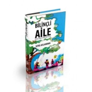 Bilinçli Aile - Sıtkı Aslanhan