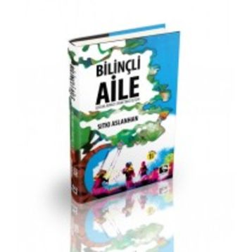 Bilinçli Aile - Sıtkı Aslanhan