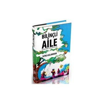 Bilinçli Aile - Sıtkı Aslanhan