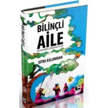 Bilinçli Aile - Sıtkı Aslanhan