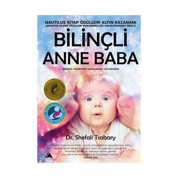 Bilinçli Anne Baba - Shefali Tsabary