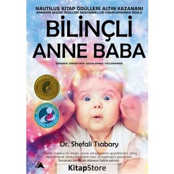 Bilinçli Anne Baba - Shefali Tsabary