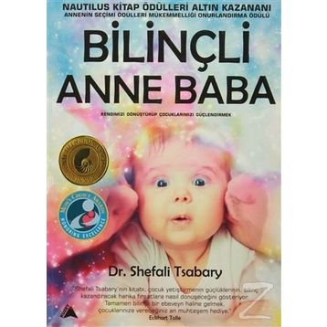 Bilinçli Anne Baba - Shefali Tsabary