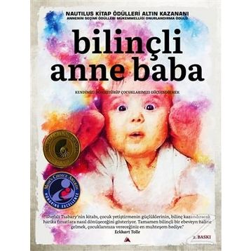 Bilinçli Anne Baba - Shefali Tsabary