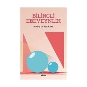 Bilinçli Ebeveynlink - Halis Özerk