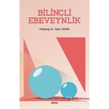Bilinçli Ebeveynlink - Halis Özerk