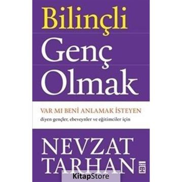 Bilinçli Genç Olmak - Nevzat Tarhan