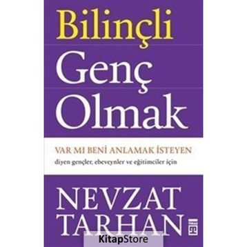 Bilinçli Genç Olmak - Nevzat Tarhan