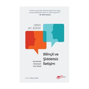 Bilinçli ve Şiddetsiz İletişim - Oren Jay Sofer