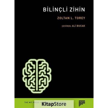 Bilinçli Zihin - Zoltan L. Torey