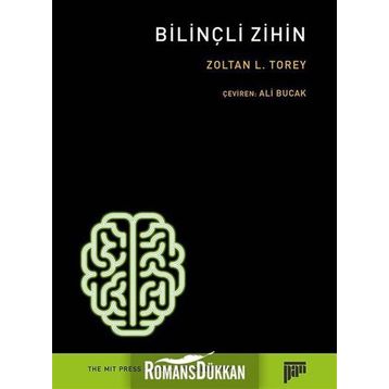 Bilinçli Zihin - Zoltan L. Torey