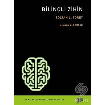 Bilinçli Zihin - Zoltan L. Torey
