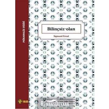 Bilinçsiz-Olan - Sigmund Freud