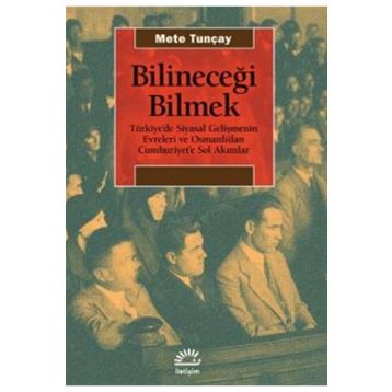Bilineceği Bilmek - Mete Tunçay