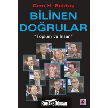 BILINEN DOĞRULAR TOPLUM VE İNSAN - CEM H. BEKTAŞ