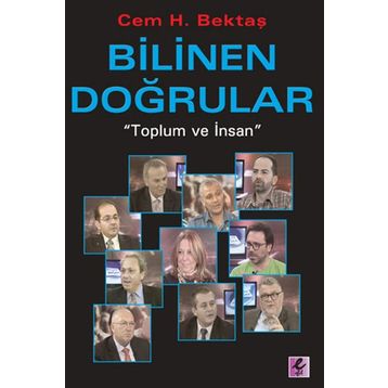 BILINEN DOĞRULAR TOPLUM VE İNSAN - CEM H. BEKTAŞ