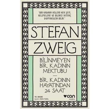 Bilinmeyen Bir Kadının Mektubu - Bir Kadının Hayatından 24 Saat - Stephan Zweig