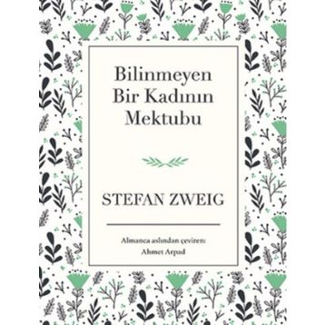 Bilinmeyen Bir Kadının Mektubu - Stephan Zweig