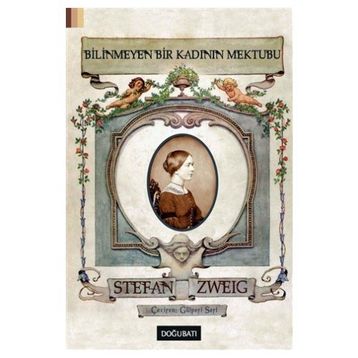 Bilinmeyen Bir Kadının Mektubu - Stephan Zweig