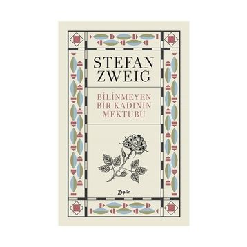 Bilinmeyen Bir Kadının Mektubu - Stephan Zweig